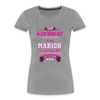 Alles wird gut, Marion ist wieder da T-Shirt - Frauen Premium Bio T-Shirt - Navy - Vorne - Mia (176cm)