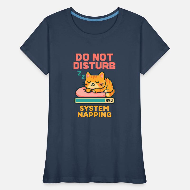 Cat Nap - Do Not Disturb – System Napping Women's Premium Organic T-Shirt