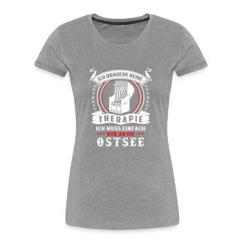 keine Therapie ich muss nur an die Ostsee - Frauen Premium Bio T-Shirt - Navy - Vorne - Mia (176cm)