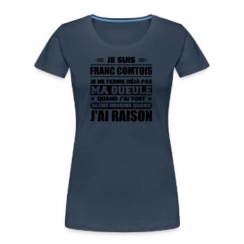 Franc comtois I don't shut my mouth frank comté - Women's Premium Organic T-Shirt - navy - Front - Mia (176cm)