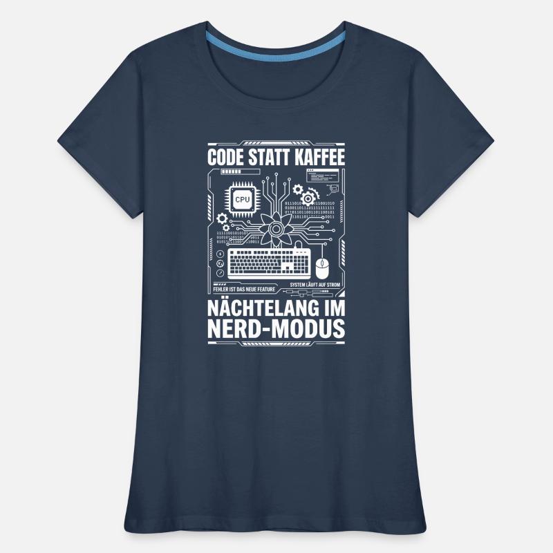 Code statt Kaffee Nerd-Modus Frauen Premium Bio T-Shirt