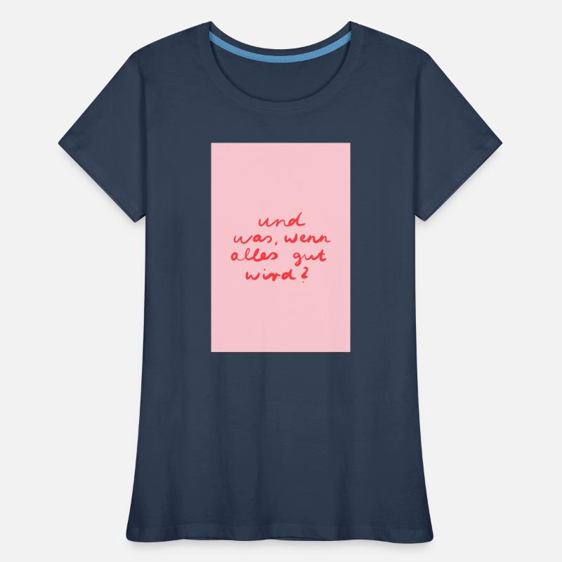 Alles wird gut - rosa rot Frauen Premium Bio T-Shirt