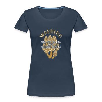 Mushroom pickers collect mushroom pickers - Women's Premium Organic T-Shirt - navy - Front - Mia (176cm)