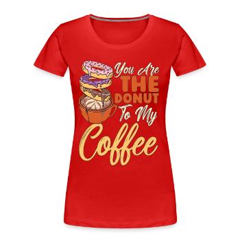 Café et beignets que vous êtes le beignet au petit-déjeuner - T-shirt bio Premium Femme - bleu marine - Devant - Mia (176cm)