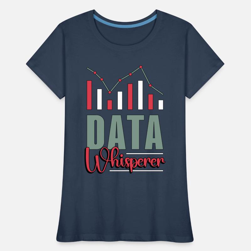 Data Analyst Data Whisperer Computer Science Coder Women's Premium Organic T-Shirt