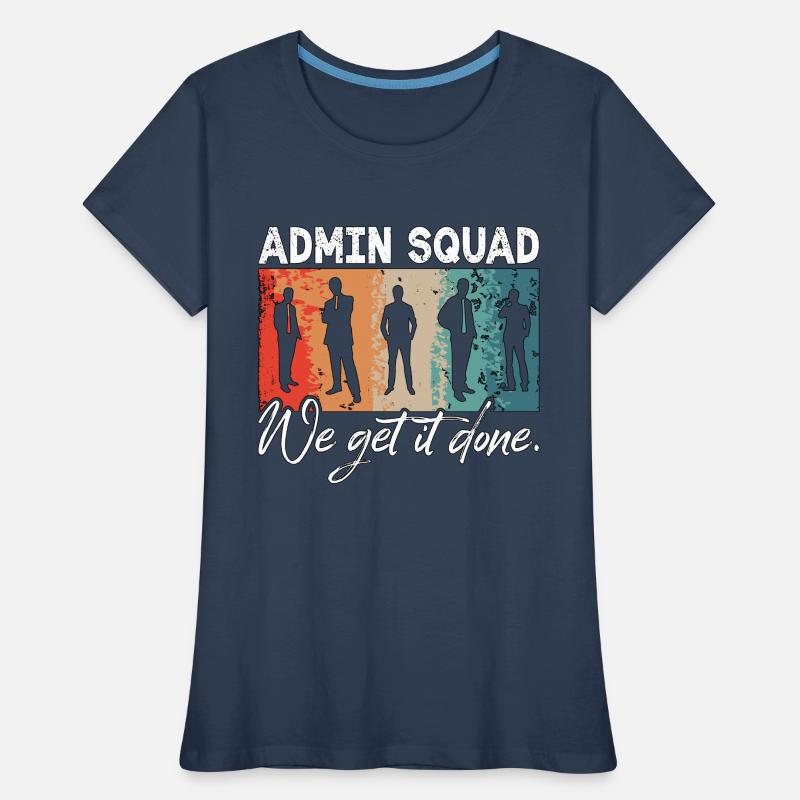 Admin Assistant Admin Squad We Get Retro Secretary T-shirt bio Premium Femme