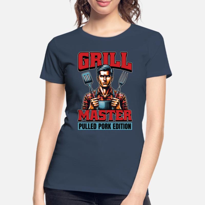 Pulled Pork BBQ Grill Master Pulled Barbecue Lover Women's Premium Organic T-Shirt