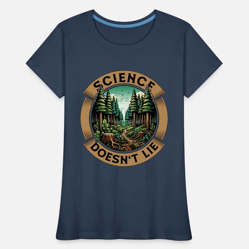 Environmental Science Doesn't Lie Soil Scientist Frauen Premium Bio T-Shirt