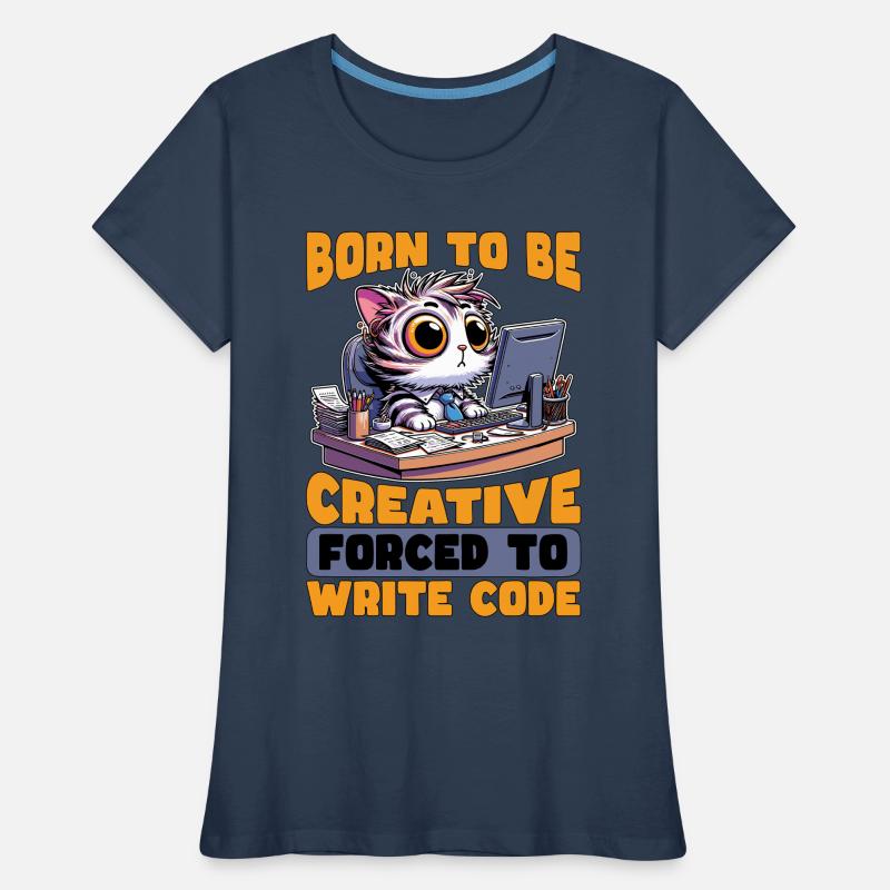 Codeur né pour être créatif Développeur Web Codeurs T-shirt bio Premium Femme
