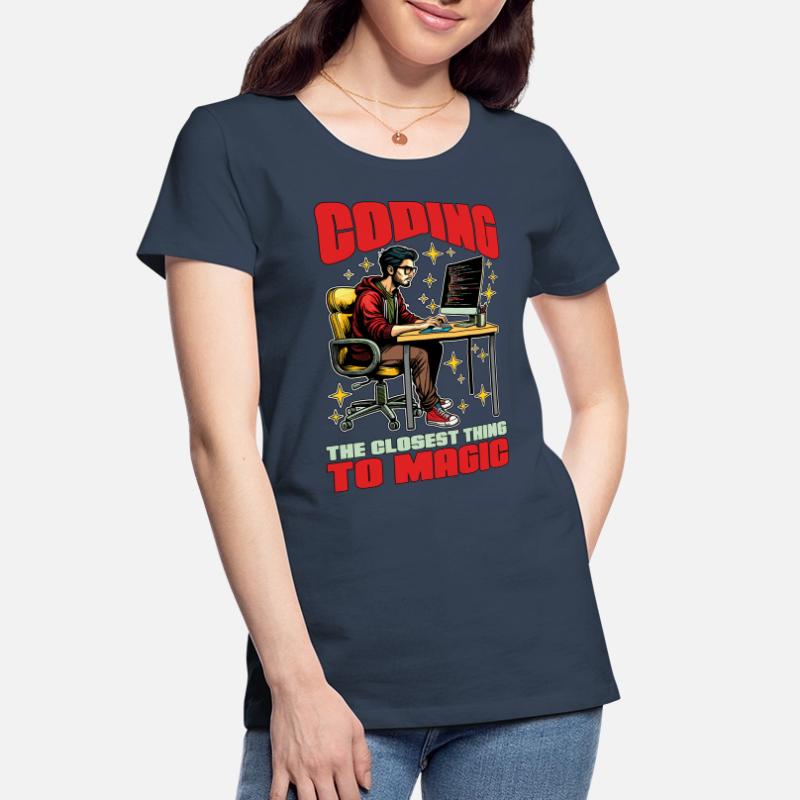 Coder Coding The Closest Thing To Magic Developer Women's Premium Organic T-Shirt