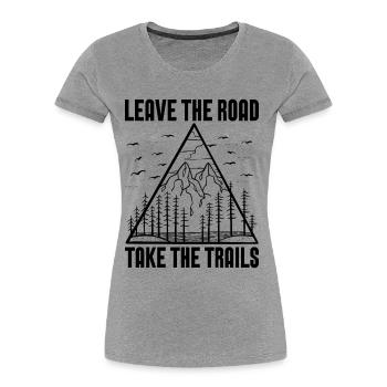 Leave The Road Take Marathoner Hiking Trail Runner - Frauen Premium Bio T-Shirt -  - Vorne - Mia (176cm)