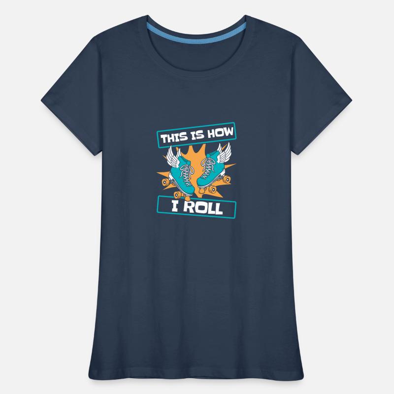 Rollerskate Roller Skate Inline Skate Skating Women's Premium Organic T-Shirt