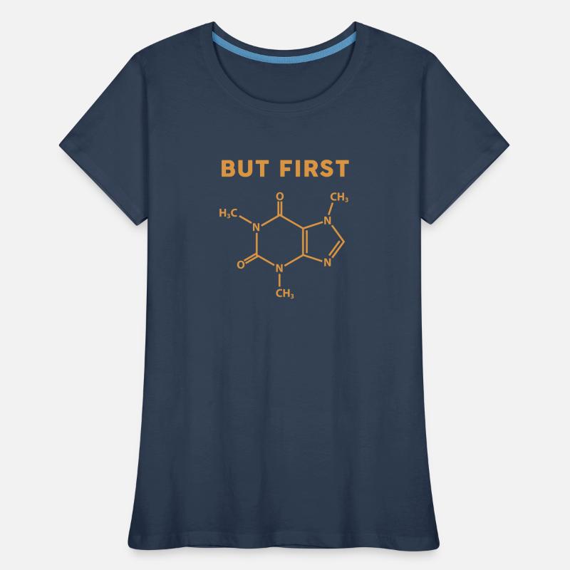 Mais premier café avec molécule de caféine T-shirt bio Premium Femme