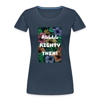 Très bien, alors - T-shirt bio Premium Femme - bleu marine - Devant - Mia (176cm)