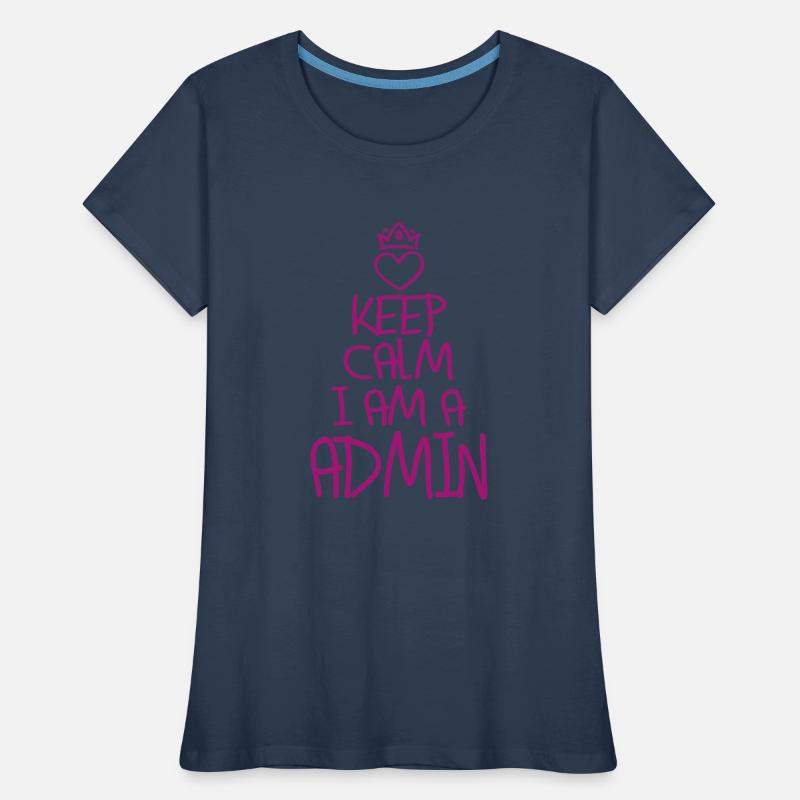 Keep Calm Admin cool Admin Geschenk Frauen Premium Bio T-Shirt