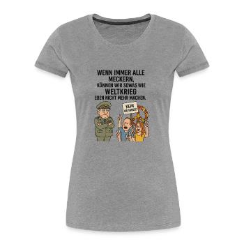 Weltkrieg? Nicht mit uns! – Satirischer Protest - Frauen Premium Bio T-Shirt - Navy - Vorne - Mia (176cm)