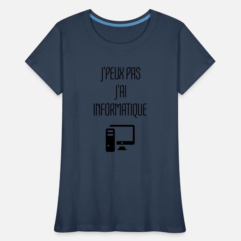 Computer Engineer Informatiker Informaticien Women's Premium Organic T-Shirt