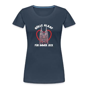 Kölle Alaaf Jecken Carnival Cologne Carnival - Women's Premium Organic T-Shirt - navy - Front - Mia (176cm)