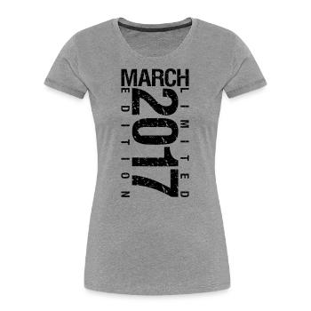 Birthday March 2017 March Born in March - Women's Premium Organic T-Shirt - navy - Front - Mia (176cm)