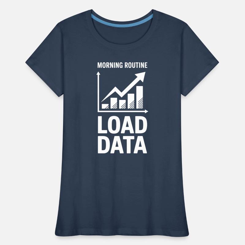 Datenanalyst Spruch Lustiges Datenanalyst Geschenk Frauen Premium Bio T-Shirt