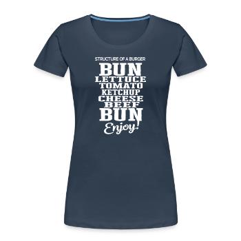 Delicious Burger Structure Tomato Cheese Bread - Women's Premium Organic T-Shirt - navy - Front - Mia (176cm)