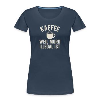Lorena's go dunkle Farben entfernt - Frauen Premium Bio T-Shirt - Navy - Vorne - Mia (176cm)