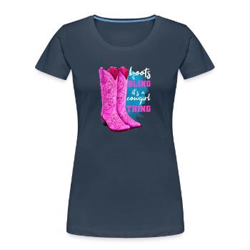 Stiefel und Bling - Frauen Premium Bio T-Shirt - Navy - Vorne - Mia (176cm)