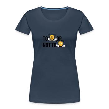 To Be Or Not To Be Bees - Frauen Premium Bio T-Shirt - Navy - Vorne - Mia (176cm)