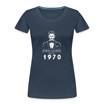 55th Birthday Living Legend (GENT) since 07/1970 - Women's Premium Organic T-Shirt - navy - Front - Mia (176cm)
