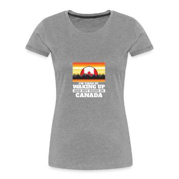 J’en ai marre de me réveiller et de ne pas être au Canada - T-shirt bio Premium Femme - bleu marine - Devant - Mia (176cm)