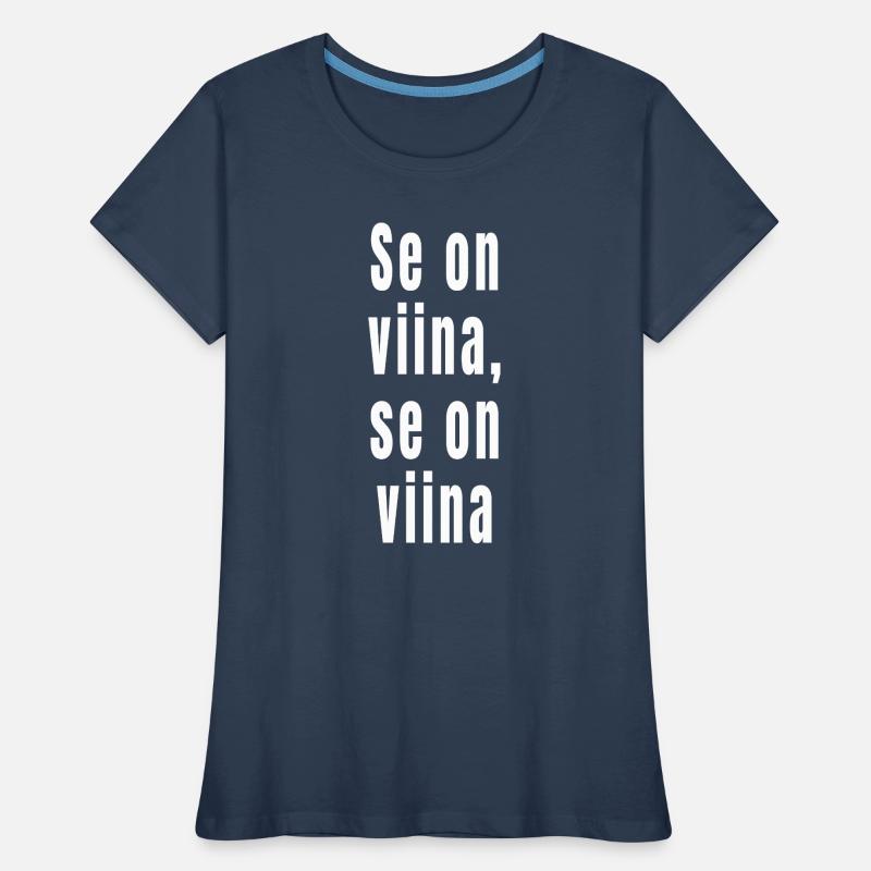 C’est de l’alcool, c’est de l’alcool T-shirt bio Premium Femme