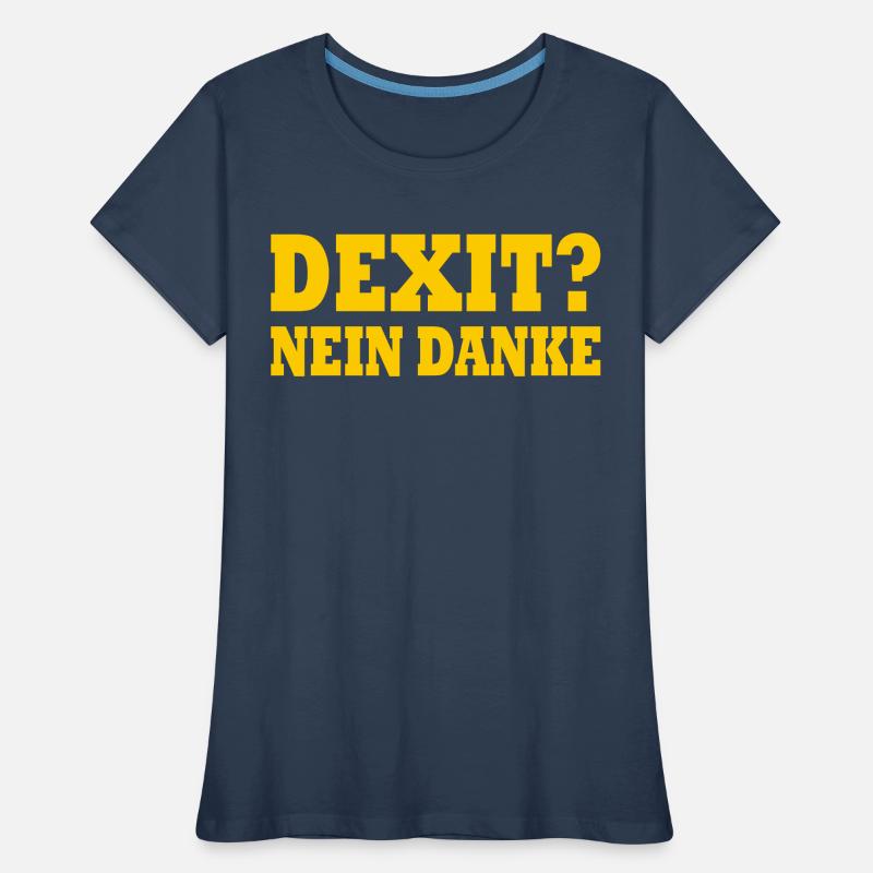 Dexit nein danke Frauen Premium Bio T-Shirt