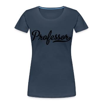 Professeur - T-shirt bio Premium Femme - bleu marine - Devant - Mia (176cm)