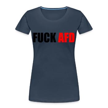Fuck afd - Women's Premium Organic T-Shirt - navy - Front - Mia (176cm)