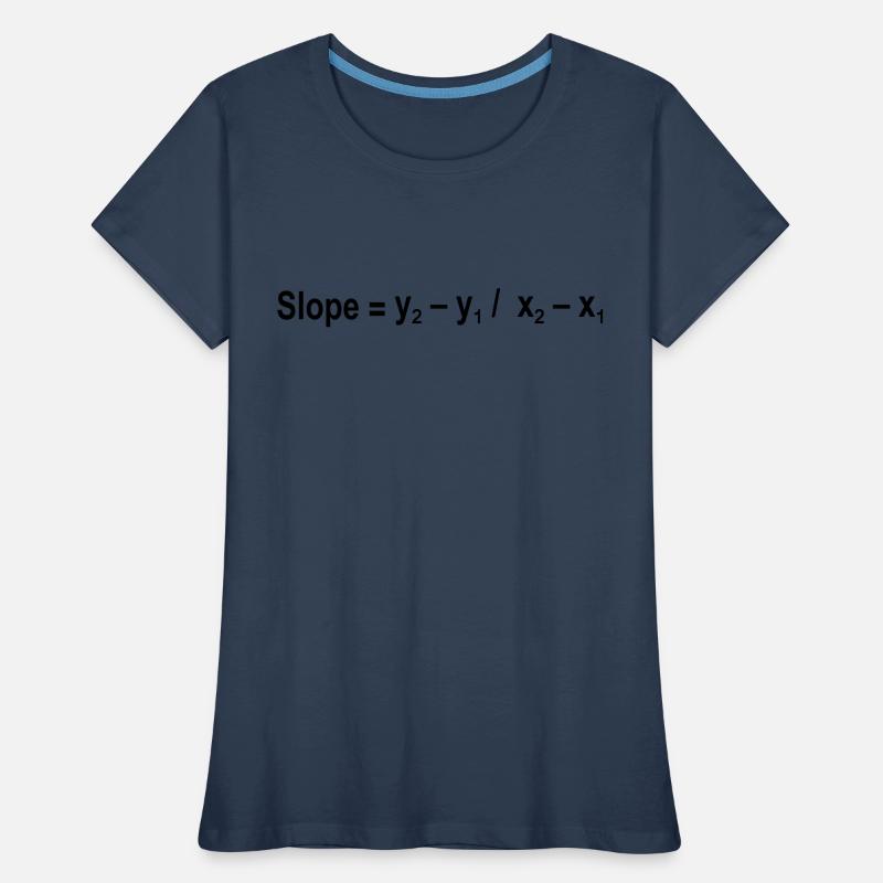 Slope Formula Math Mathematical Physics Women's Premium Organic T-Shirt