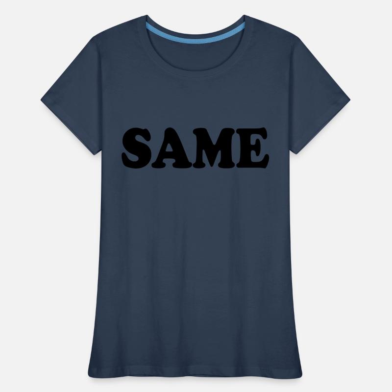 Same T-shirt bio Premium Femme