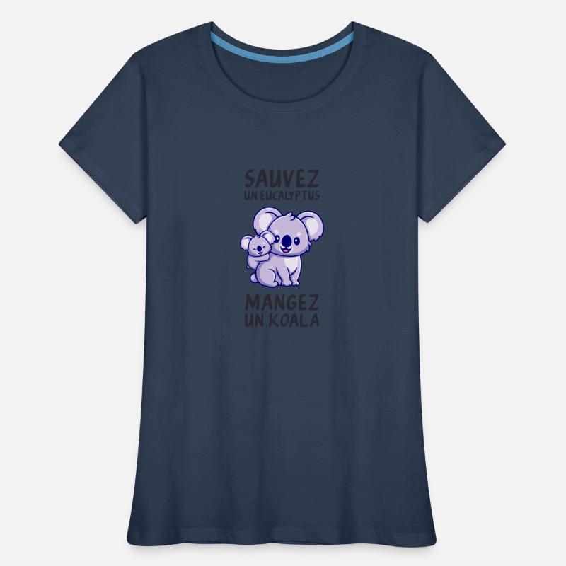 Retten Sie einen Eukalyptus, essen Sie einen Koala. Frauen Premium Bio T-Shirt