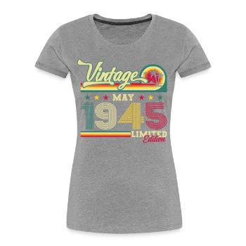 Original June 1945 Vintage 1945 Birthday 1945 - Women's Premium Organic T-Shirt - navy - Front - Mia (176cm)
