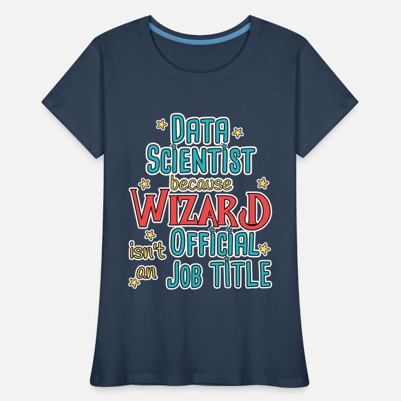 Data Scientist Wizard Data Science Frauen Premium Bio T-Shirt