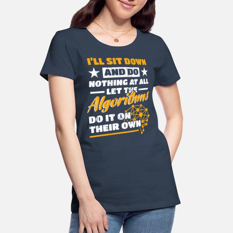 Algorithmen Computerprogrammierer Roboteringenieur Frauen Premium Bio T-Shirt