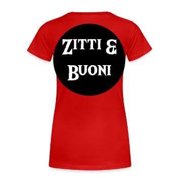 Zitti & Buoni - Frauen Premium Bio T-Shirt - Rot - Hinten - Mia (176cm)
