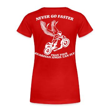 Fahre nie schneller als dein Schutzengel - Frauen Premium Bio T-Shirt - Rot - Hinten - Mia (176cm)