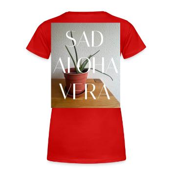 SAV-FFFFFF SAD ALOHA VERA - Frauen Premium Bio T-Shirt - Rot - Hinten - Mia (176cm)