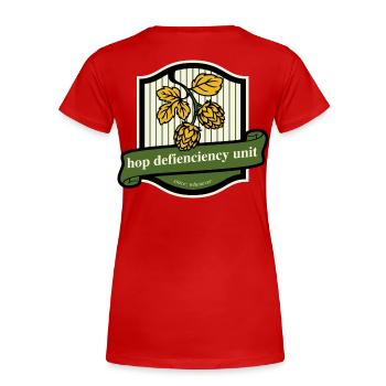 Hop Deficiency Unit Funny Beer Saying - Women's Premium Organic T-Shirt - red - Back - Mia (176cm)