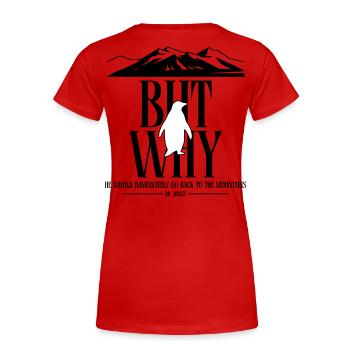 But Why Penguin Meme Minimalist Art - Women's Premium Organic T-Shirt - red - Back - Mia (176cm)