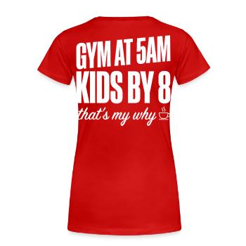 Fit Mum Dad Fitnessstudio Motivation 5 Uhr Trainingszitat - Frauen Premium Bio T-Shirt - Rot - Hinten - Mia (176cm)