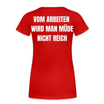 Tu te lasses de travailler | Chemise de travail - T-shirt bio Premium Femme - rouge - Dos - Mia (176cm)