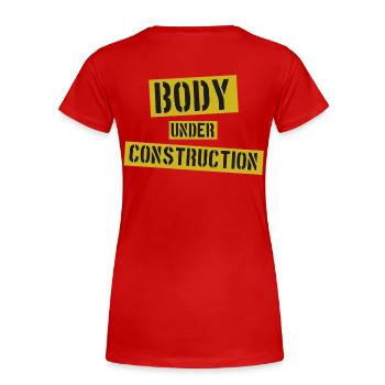Body under Construction - Frauen Premium Bio T-Shirt - Rot - Hinten - Mia (176cm)