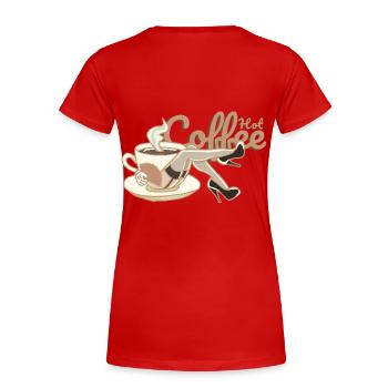 Café chaud pinup sexy old school - T-shirt bio Premium Femme - rouge - Dos - Mia (176cm)