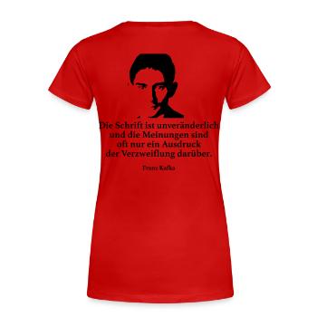 Kafka: L'écriture est fixe et le Mei - T-shirt bio Premium Femme - rouge - Dos - Mia (176cm)